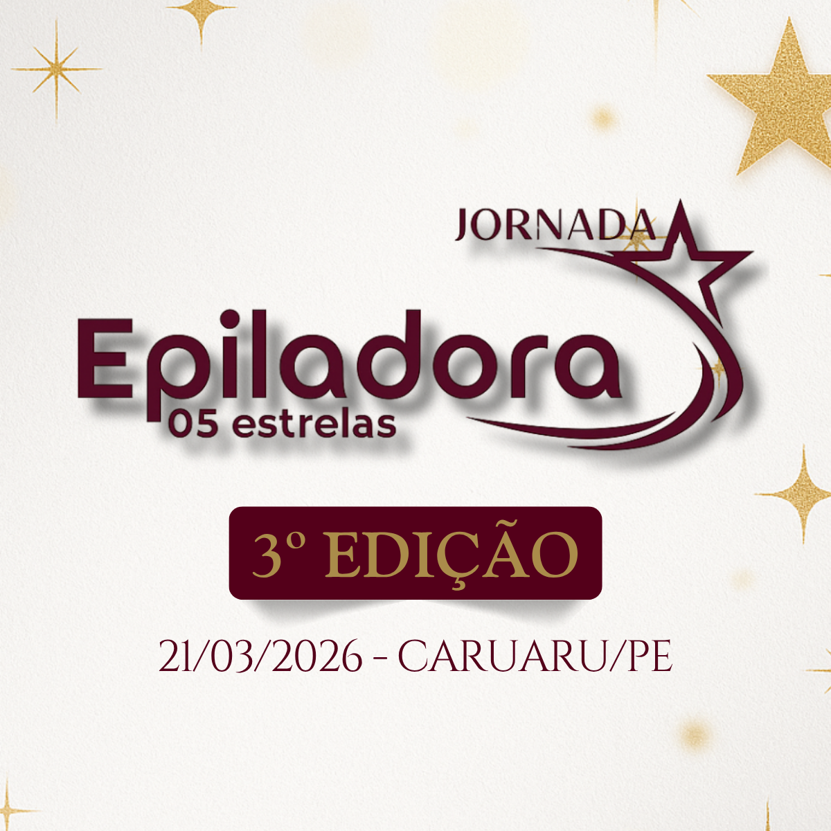 Passaporte 5 Estrelas - Evento Jornada Epiladora 5 Estrelas - 3° Edição